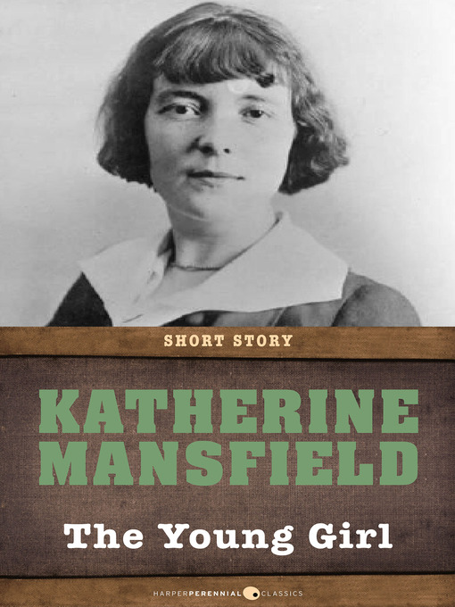 Title details for The Young Girl by Katherine Mansfield - Available